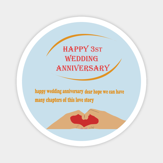 happy 3st wedding anniversary Magnet by best seller shop